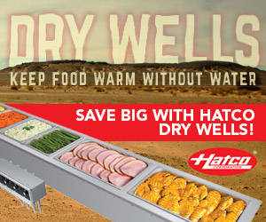 Hatco Dry Wells. Keep food warm without water. Save Big With Hatco Dry Wells!